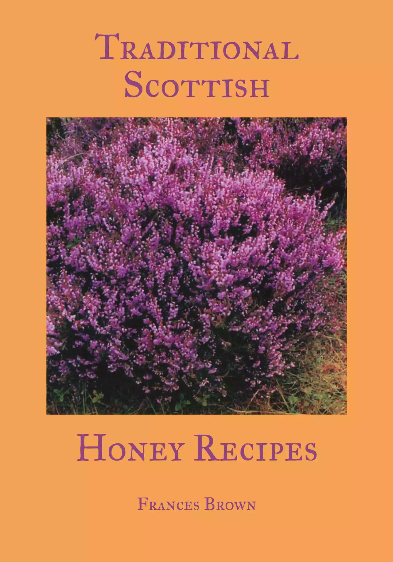 Traditional Scottish Honey Recipes, Brown