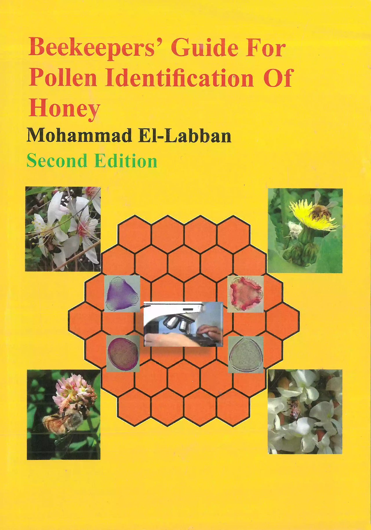 Beekeepers’ Guide for Pollen Identification of Honey, El-Labban