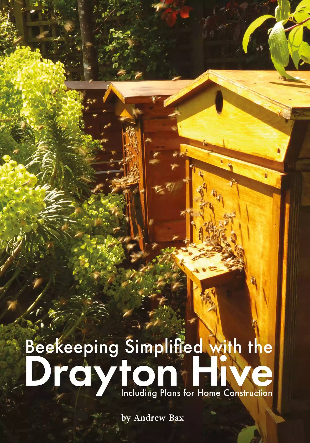 Beekeeping Simplified with The Drayton Hive, Bax