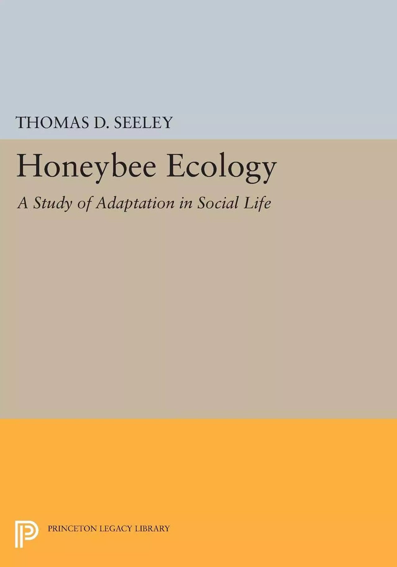 Honeybee Ecology, Seeley